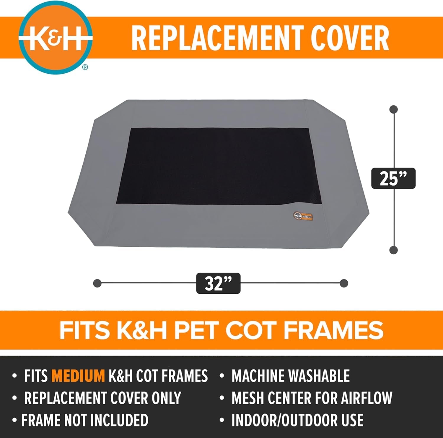 Dog Cot Replacement Cover, Designed to Fit K&H Medium Pet Cots (Sold Separately), Indoor Outdoor, Breathable Cooling Mesh Center, Machine Washable - Medium 32 X 25In Gray - PetOhPets